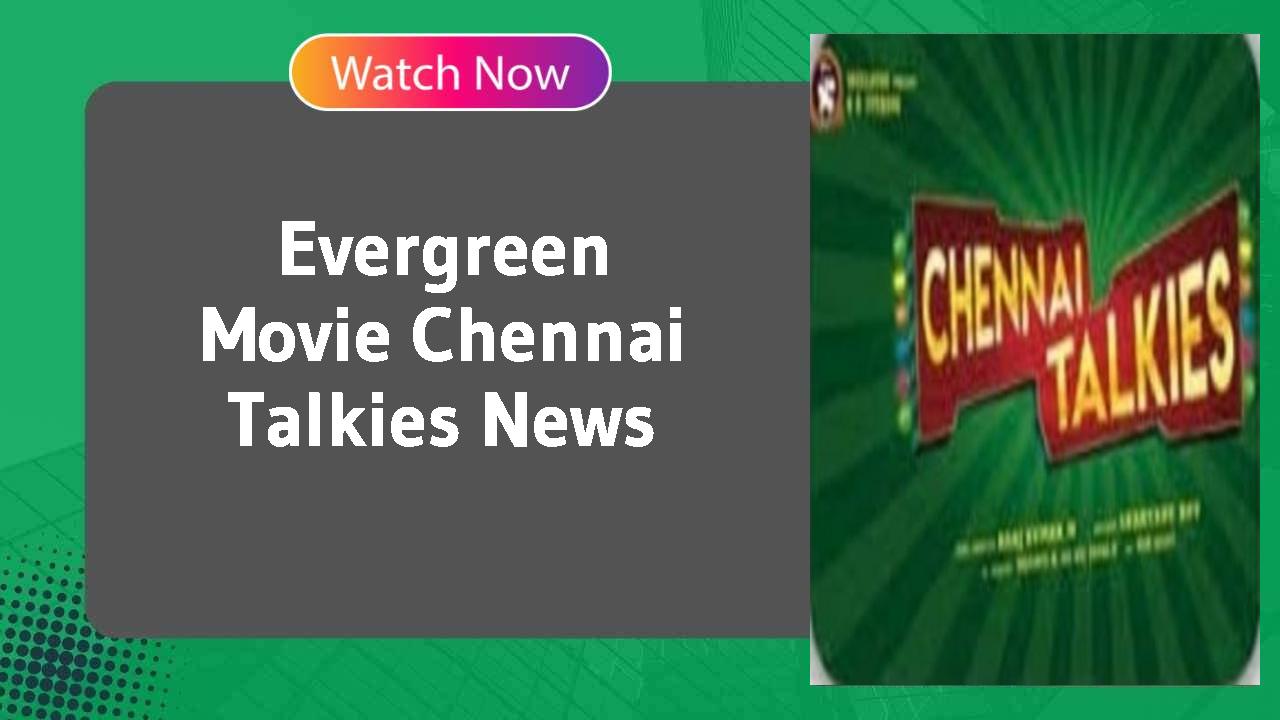 Chennai Talkies