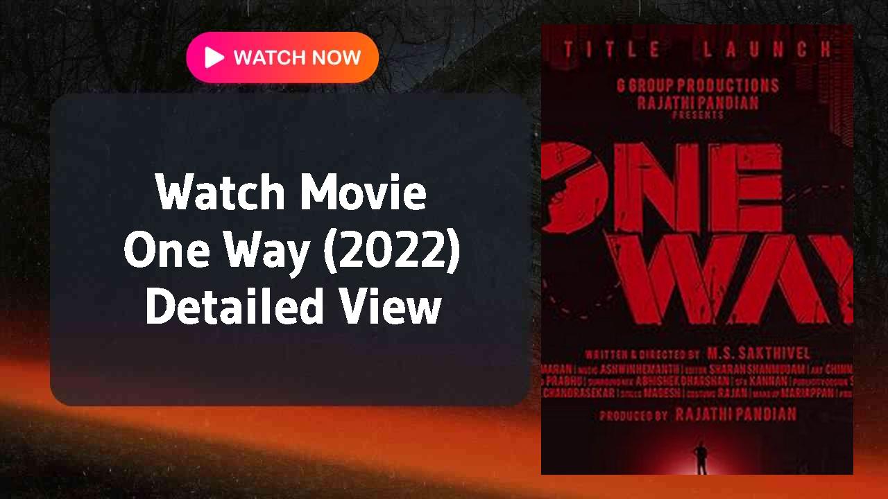 One Way (2022)